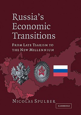 【预售】Russia's Economic Transitions: From Late Tsarism to