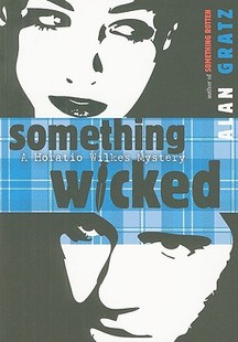 Wicked Something Horatio Mystery Wilkes 预售