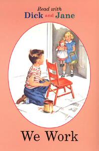 【预售】Dick and Jane: We Work