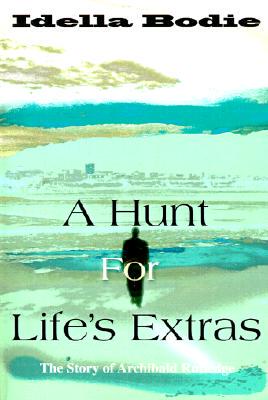 【预售】A Hunt for Life's Extras: The Story of Archibald