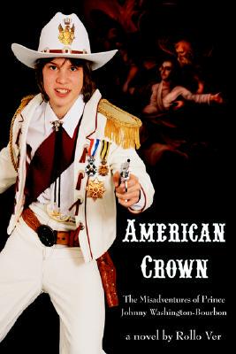 【预售】American Crown: The Misadventures of Prince Johnny