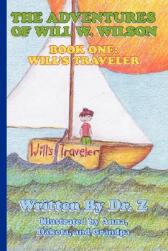 【预售】The Adventures of Will W. Wilson: Book One: Will's