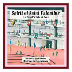 【预售】Spirit of Saint Valentine: An Expat's Tale of Love