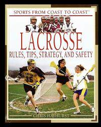 【预售】Lacrosse: Rules, Tips, Strategy, and Safety