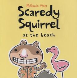 【预售】Scaredy Squirrel at the Beach