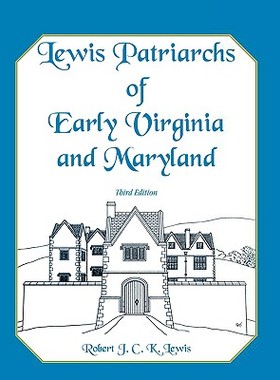 【预售】Lewis Patriarchs of Early Virginia and Maryland