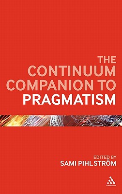【预售】The Continuum Companion to Pragmatism