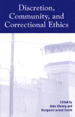【预售】Discretion, Community, and Correctional Ethics
