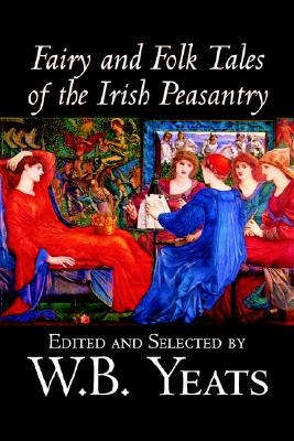 【预售】Fairy and Folk Tales of the Irish Peasantry