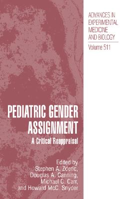 【预售】Pediatric Gender Assignment: A Critical Reappraisal