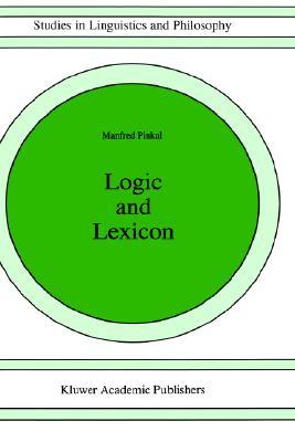 【预售】Logic and Lexicon: The Semantics of the Indefinite
