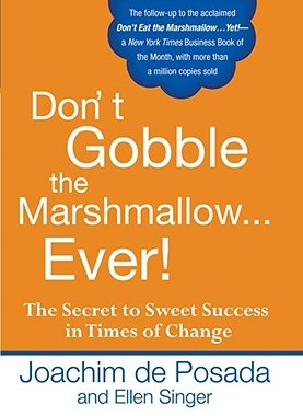 【预订】Don't Gobble the Marshmallow Ever!: The Secret to