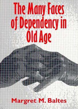 【预售】The Many Faces of Dependency in Old Age