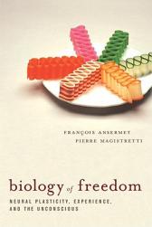 【预订】Biology of Freedom: Neural Plasticity, Experience