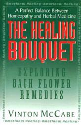 【预订】The Healing Bouquet: Exploring Bach Flower Remedies