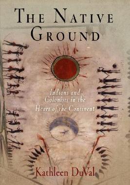 【预订】The Native Ground: Indians and Colonists in the