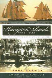 【预订】Hampton Roads Chronicles: History from the