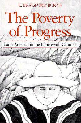 【预订】The Poverty of Progress: Latin America in the