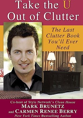 【预订】Take the U Out of Clutter: The Last Clutter Book