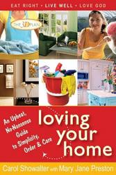 【预售】Loving Your Home: An Upbeat, No-Nonsense Guide to