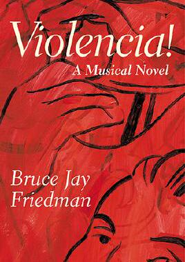 【预订】Violencia!: A Musical Novel