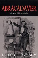 【预订】Abracadaver: A Sergeant Cribb Investigation