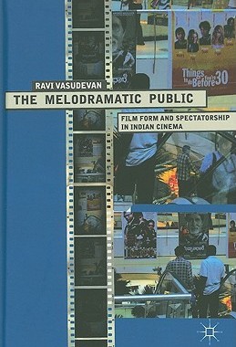 【预售】The Melodramatic Public: Film Form and Spectatorship