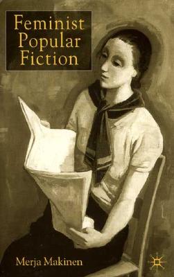 【预售】Feminist Popular Fiction