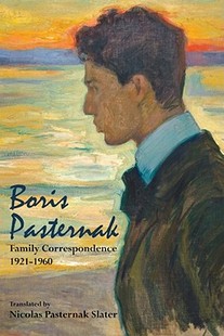 Pasternak Boris Family Correspondence 1960 1921 预订