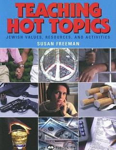 【预订】Teaching Hot Topics: Jewish Values, Resources, and