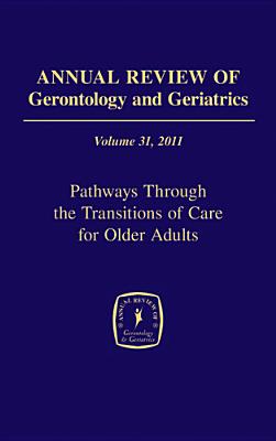 【预订】Annual Review of Gerontology and Geriatrics, Volume