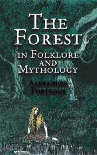 Forest The Folklore Mythology and 预售