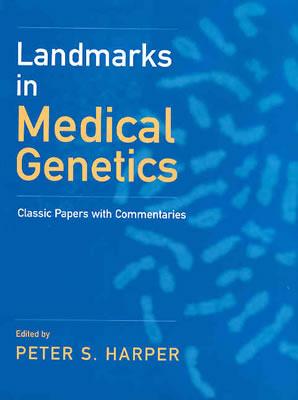 【预订】Landmarks in Medical Genetics: Classic Papers with