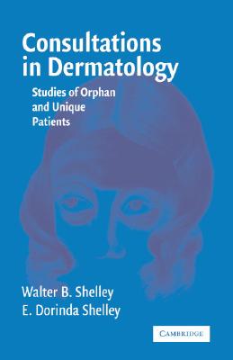 【预售】Consultations in Dermatology: Studies of Orphan and