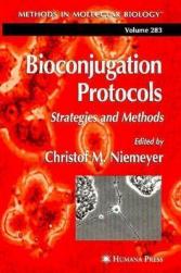 【预订】Bioconjugation Protocols: Strategies and Methods