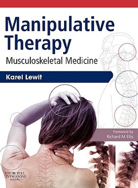 【预订】Manipulative Therapy: Musculoskeletal Medicine