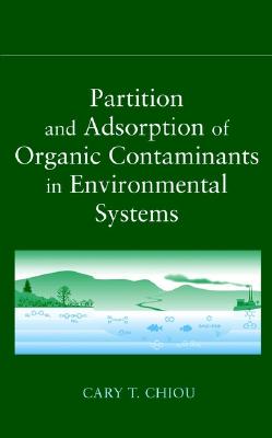 【预订】Partition And Adsorption Of Organic Contaminants In