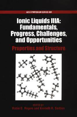 【预订】Ionic Liquids Iiia: Fundamentals, Progress