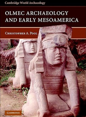 【预售】Olmec Archaeology and Early Mesoamerica