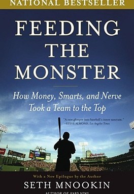 【预售】Feeding the Monster: How Money, Smarts, and Nerve