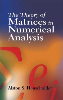 【预售】The Theory of Matrices in Numerical Analysis