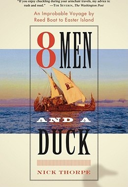 【预售】8 Men and a Duck: An Improbable Voyage by Reed Boat