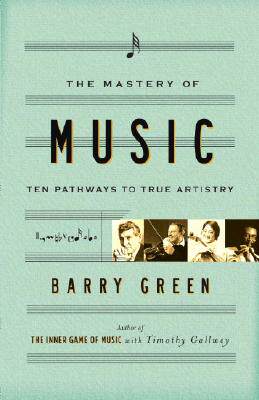 【预售】The Mastery of Music: Ten Pathways to True Artistry