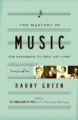 【预售】The Mastery of Music: Ten Pathways to True Artistry