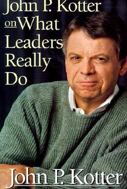 【预售】John P Kotter on What Leaders Really Do