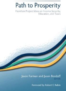 【预订】Path to Prosperity: Hamilton Project Ideas on Income