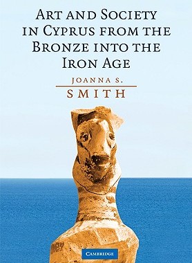 【预售】Art and Society in Cyprus from the Bronze Age Into