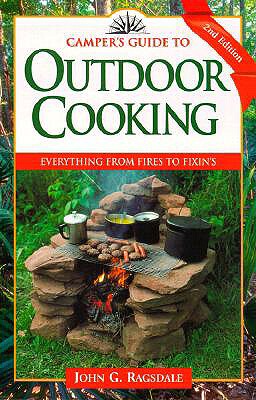 【预售】Camper's Guide to Outdoor Cooking: Everything from