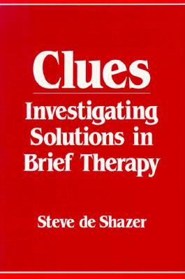 【预售】Clues: Investigating Solutions in Brief Therapy
