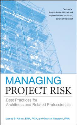【预售】Managing Project Risk: Best Practices For Architects